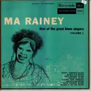 10'' - Ma Rainey - Ma Rainey (First Of The Great Blues Singers) VOLUME 1