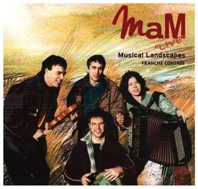 Mam - Musical Landscapes