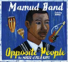 Mamud Band - Opposite People - The Music Of Fela Kuti