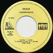 7inch Vinyl Single - Mam - Nederland