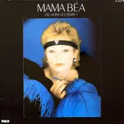 Mama Béa - Où Vont Les Stars ?