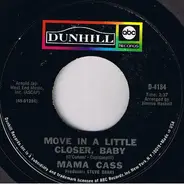 Cass Elliot - Move In A Little Bit Closer, Baby