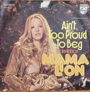 Mama Lion - Ain't Too Proud To Beg