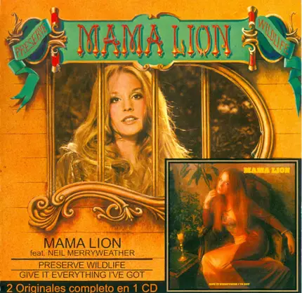 Mama Lion Feat. Neil Merryweather - Preserve Wildlife / Give It Everything I've Got