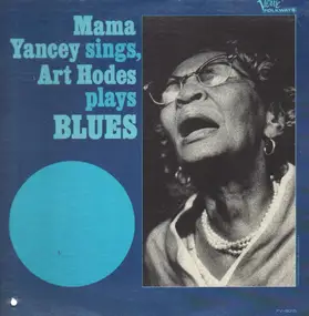 Mama Yancey - Mama Yancey Sings, Art Hodes Plays Blues