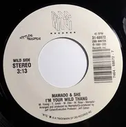 Mamado & She - I'm Your Wild Thang