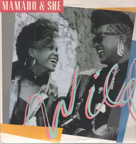 Mamado & She - Wild