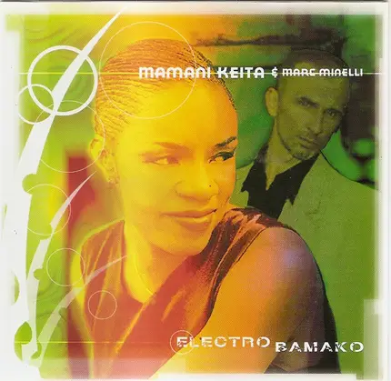Mamani Keita & Marc Minelli - Electro Bamako