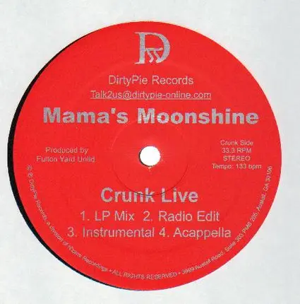 Mama's Moonshine - Crunk Live