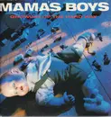 LP - Mama's Boys - Growing Up The Hard Way