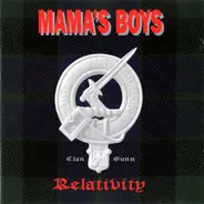 Mama's Boys - Relativity