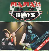 Mama's Boys - Crazee-Ee-Pee