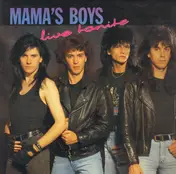 Mama's Boys - Live Tonite