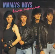 Mama's Boys - Live Tonite