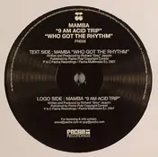Black Mamba - 9 AM Acid Trip / Who Got The Rhythm