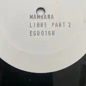 Mambana - Libre (Part 2 Of 2 - Dub Mixes)