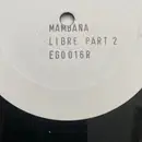 12inch Vinyl Single - Mambana - Libre (Part 2 Of 2 - Dub Mixes)