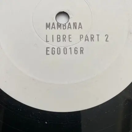 Mambana - Libre (Part 2 Of 2 - Dub Mixes)