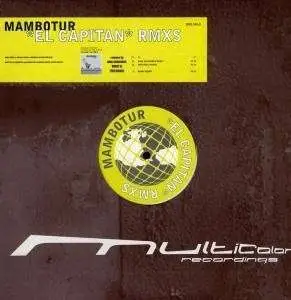 Mambotur - El Capitan (Remixes)