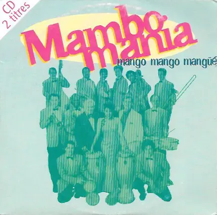 Mambo Mania - Mango Mango Mangüé