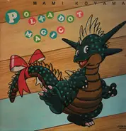 Mami Koyama - Polka Dot Magic