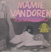 Mamie Van Doren - The Girl who Invented Rock N Roll