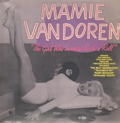 Mamie Van Doren - The Girl who Invented Rock N Roll