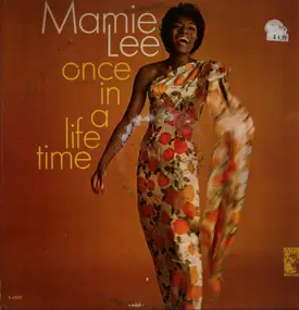 Mamie Lee - Once In A Lifetime