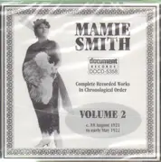 CD - Mamie Smith - Complete Recorded Works In Chronological Order. Volume 2: C. 18 August 1921 To Early May 1922 - Still Sealed