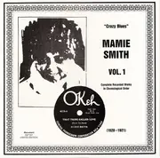 LP - Mamie Smith - Vol. 1 - 'Crazy Blues' (1920-1921) (Complete Recorded Works In Chronological Order)
