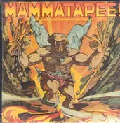 Mammatapee - Mammatapee!