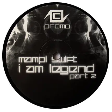Mampi Swift - I Am Legend Part 2