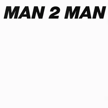 Man 2 Man - Hottest Of The Hot / Walk Like A Man