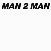 Man 2 Man - Hottest Of The Hot / Walk Like A Man