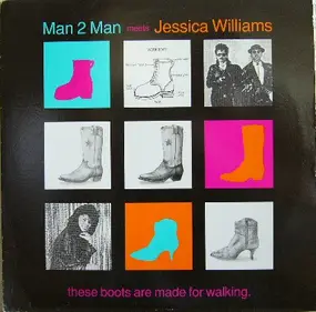 Man 2 Man Meets Jessica Williams - These Boots Are Made For Walking