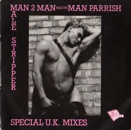 Man 2 Man Meets Man Parrish - Male Stripper (Special U.K. Mixes)