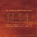 Double CD - Man - 3 Decades Of Man - The Best Of The 70's, 80's & 90's