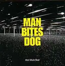 CD - Man Bites Dog - Hot Mule Bait