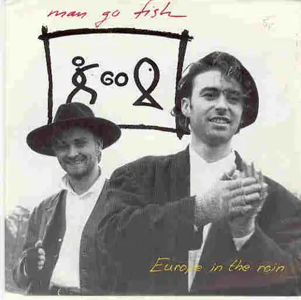 Man Go Fish - Europe In The Rain