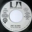 7inch Vinyl Single - Man - Don't Go Away