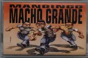 Man Dingo - Macho Grande