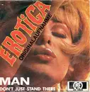 7'' - Man - Erotica