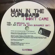 Man In The Cupboard - I DON'T CARE