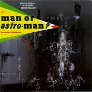 CD - Man Or Astro-Man? - Is It... Man Or Astro-Man?
