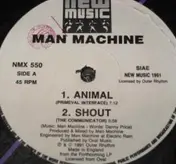 Man Machine - Animal / Shout