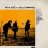 Double LP - Man Sueto - Otello Happiness