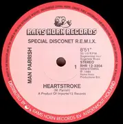 12inch Vinyl Single - Man Parrish - Heartstroke / Hip Hop, Be Bop (Don't Stop) (Special Disconet REMIXES)