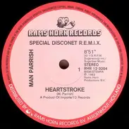 Man Parrish - Heartstroke / Hip Hop, Be Bop (Don't Stop) (Special Disconet REMIXES)