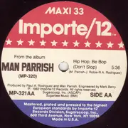 12inch Vinyl Single - Man Parrish - Hip Hop, Be Bop (Don't Stop)