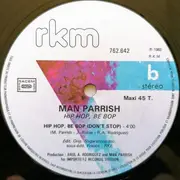 12inch Vinyl Single - Man Parrish - Hip Hop, Be Bop (Don't Stop)